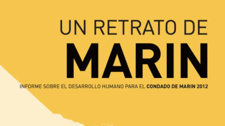 Un retrato de Marin: Informe sobre el desarrollo humano para el condado de Marin 2012